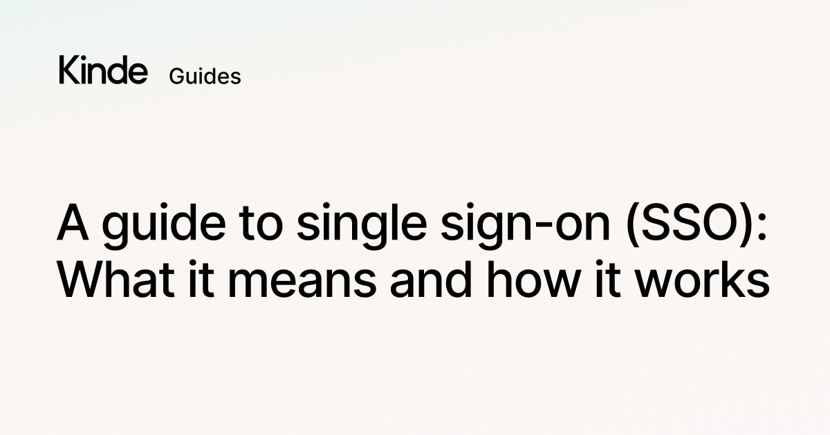 What Is Single Sign-on (SSO)? Meaning and How It Works?